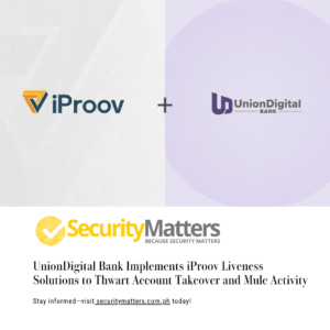 IProov + Uniondigital